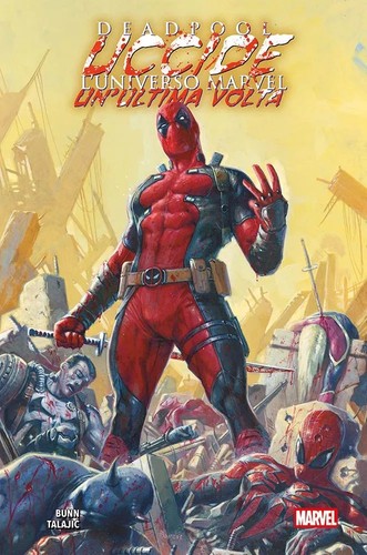 Deadpool uccide universo - deadpool, l'universo