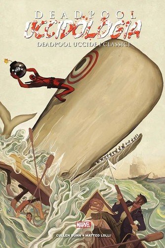 Deadpool uccidologia vol 2 - deadpool,
